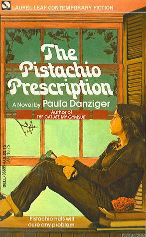<i>The Pistachio Prescription</i> by Paula Danziger